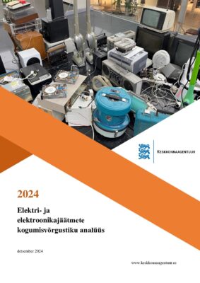 Elektri ja elektroonikajaatmete kogumisvorgustiku analuus detsember 2024 pdf